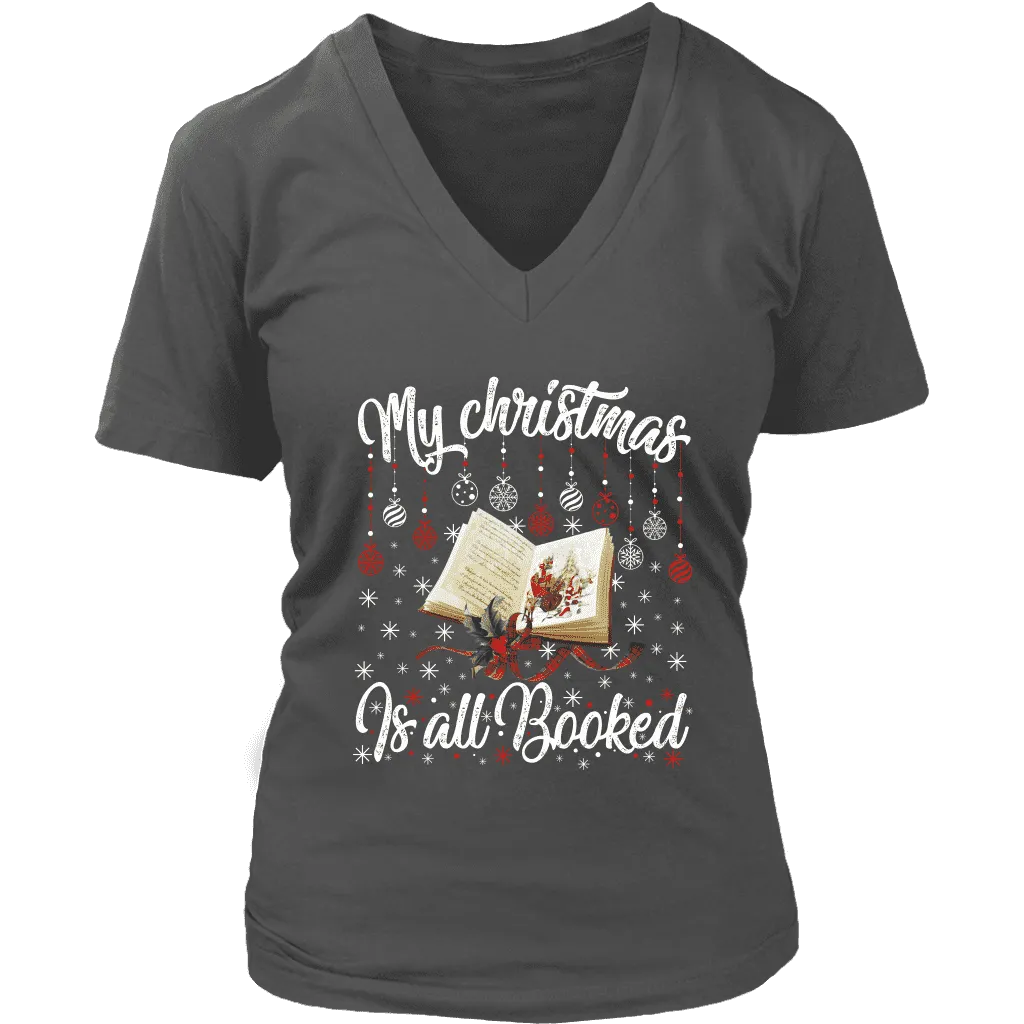 "My Christmas Is All Booked" V-neck Tshirt